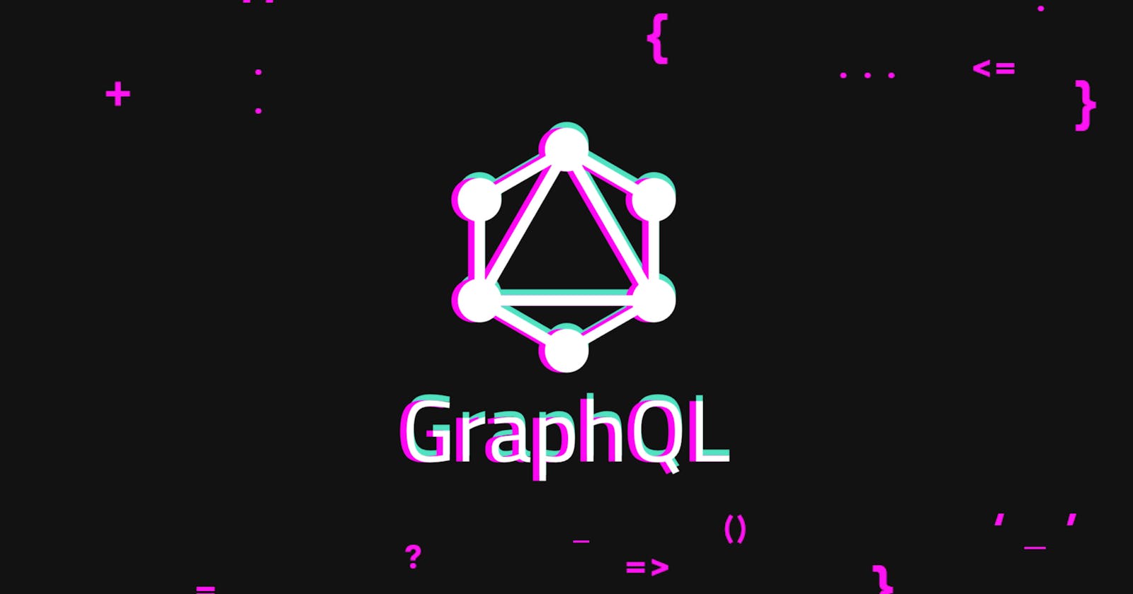 Day 3 : GraphQL - The API child of Facebook