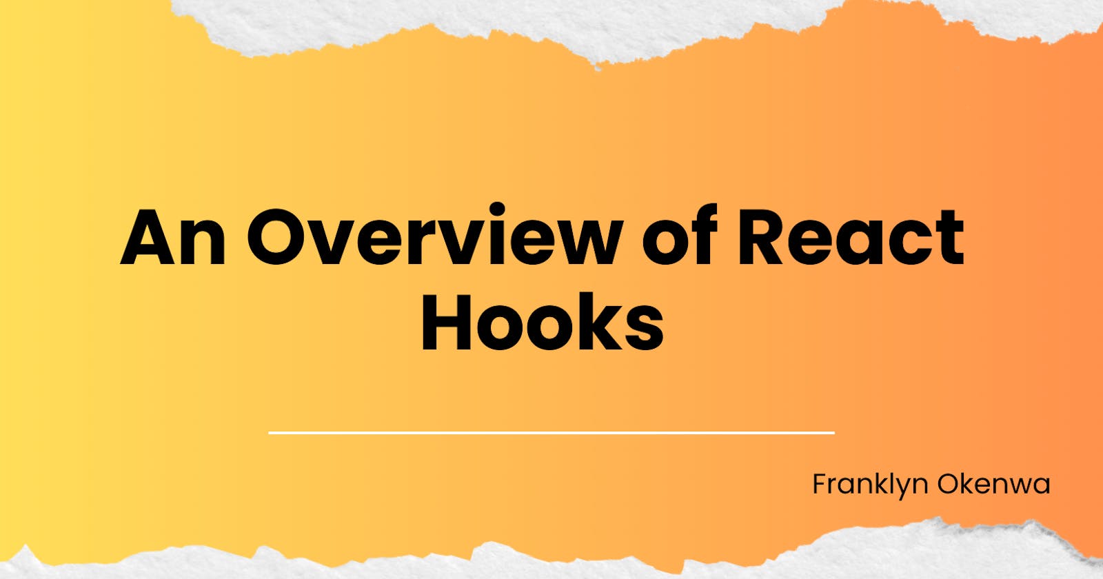 An Overview of React Hooks