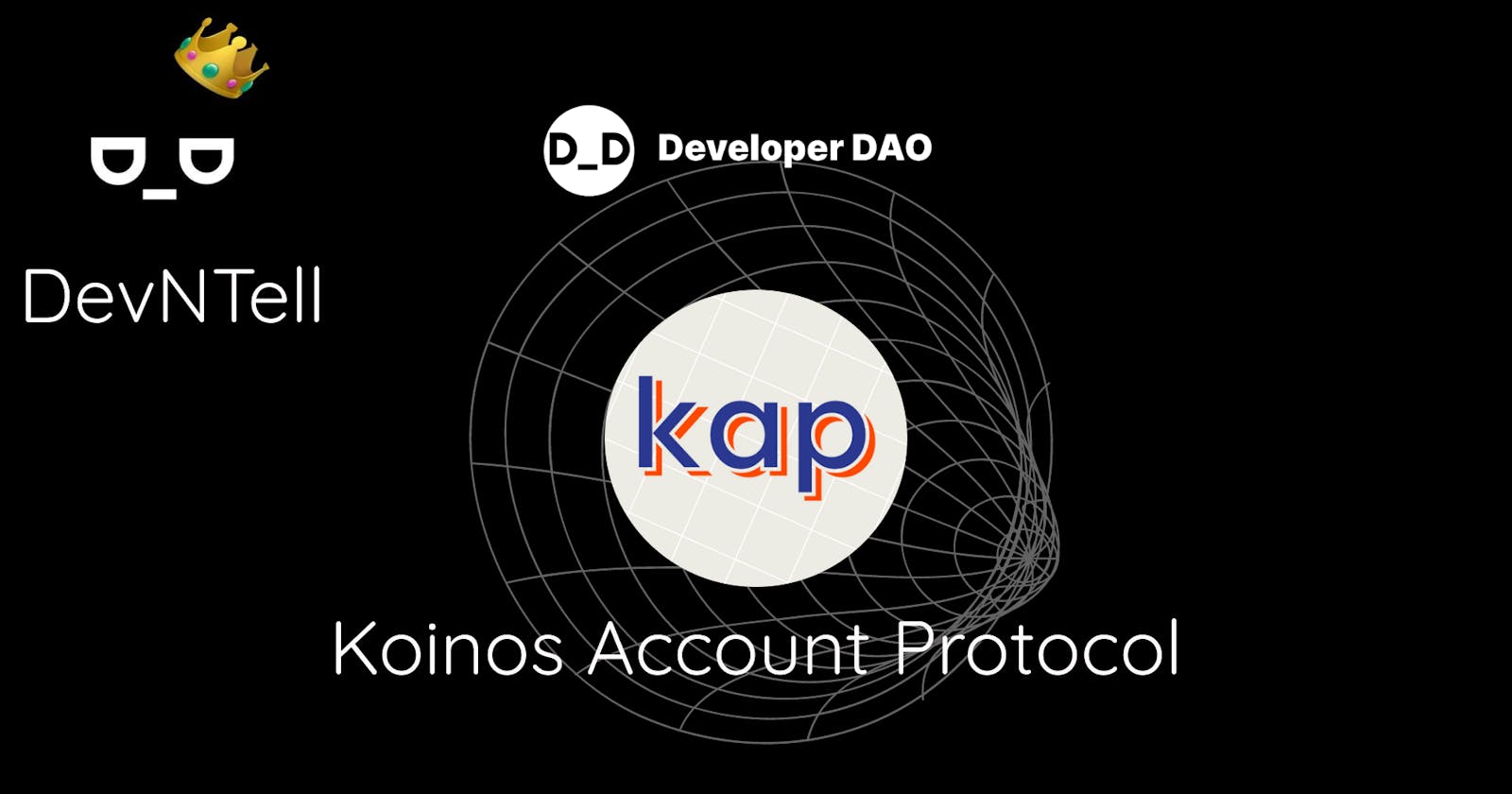 DevNTell - Koinos Account Protocol