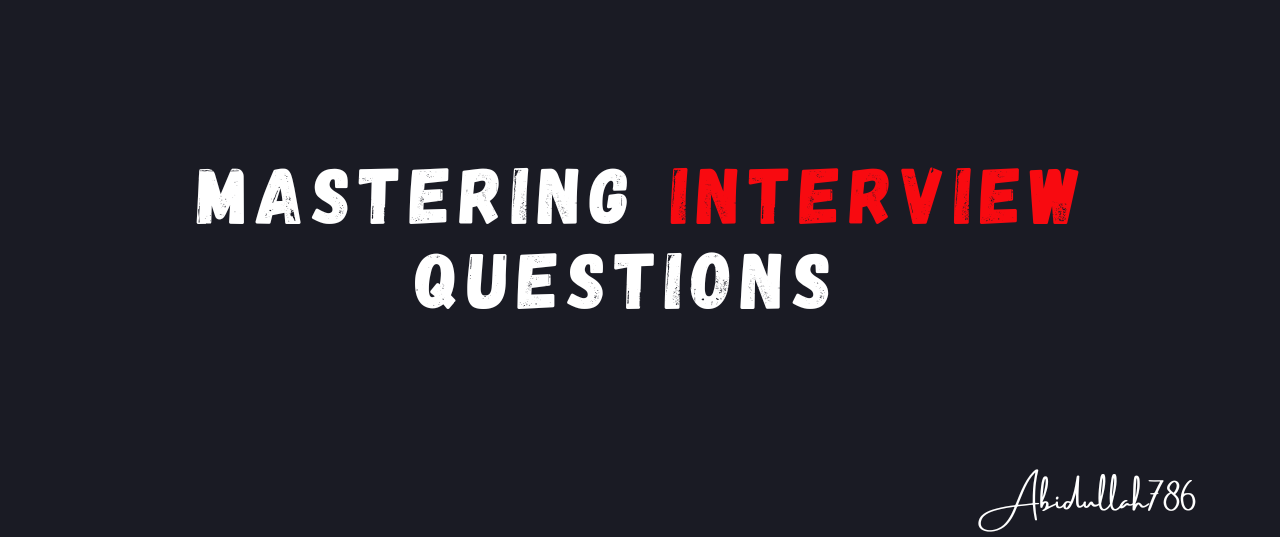 Interview Questions