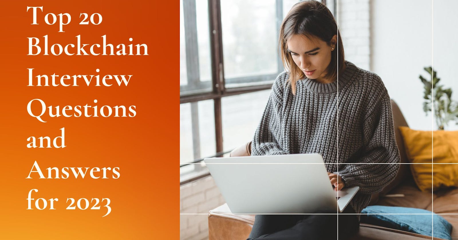 Top 20 Blockchain Interview Questions and Answers for 2023