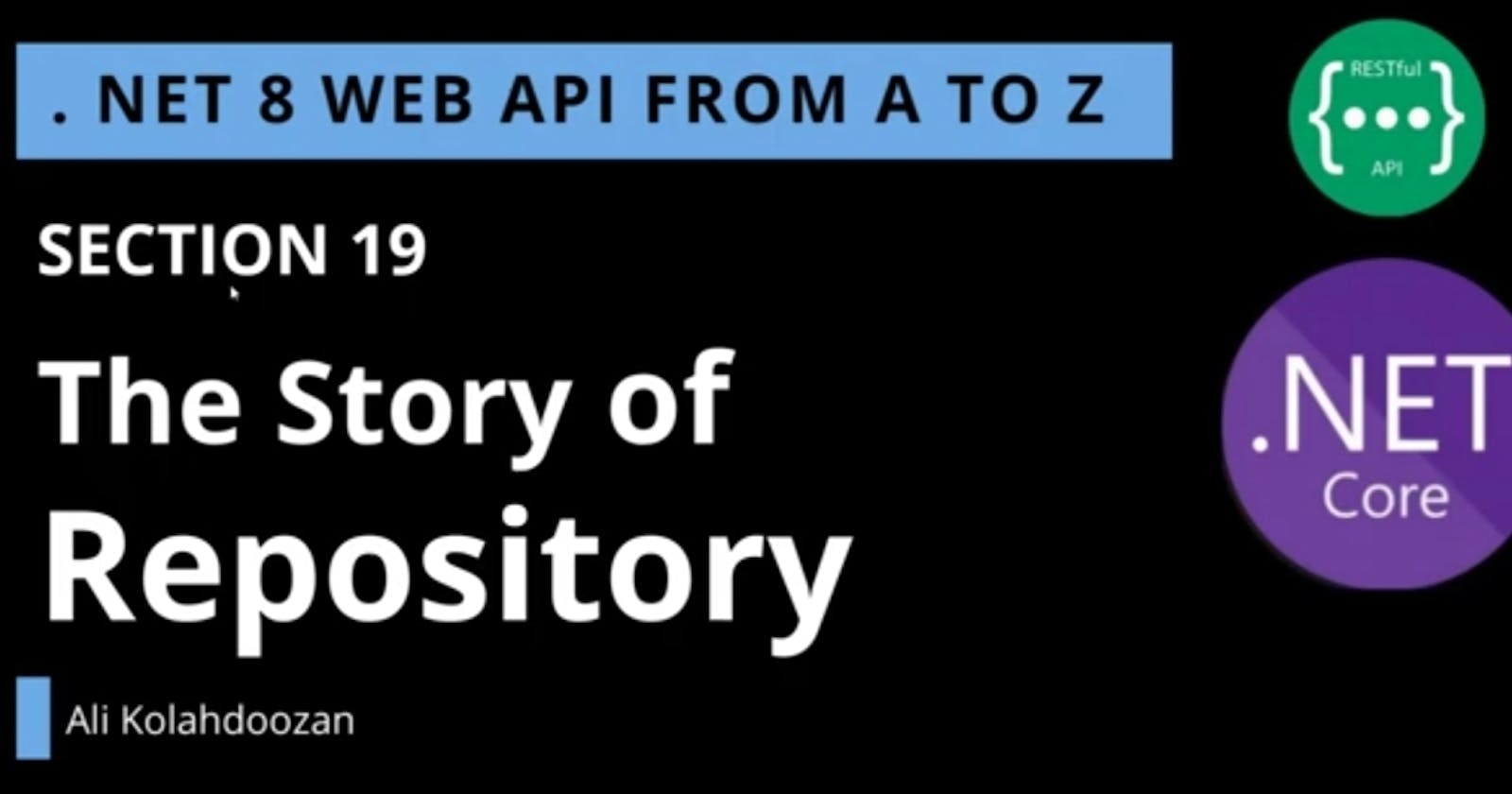 .NET 8 Web API - The Story of Repository