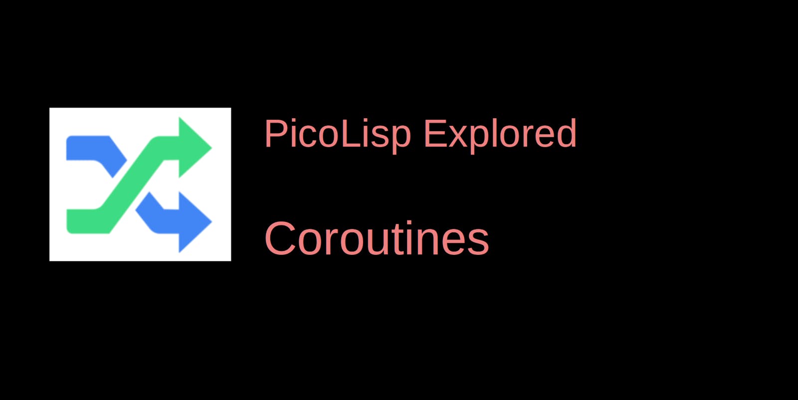 PicoLixp Explored: On Coroutines
