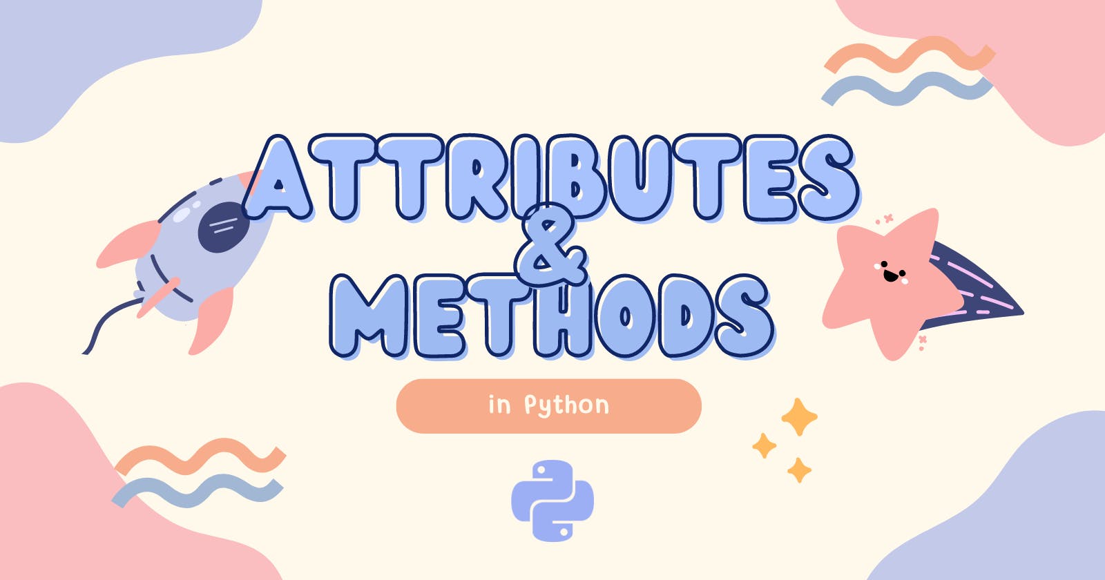 Attributes and Methods
