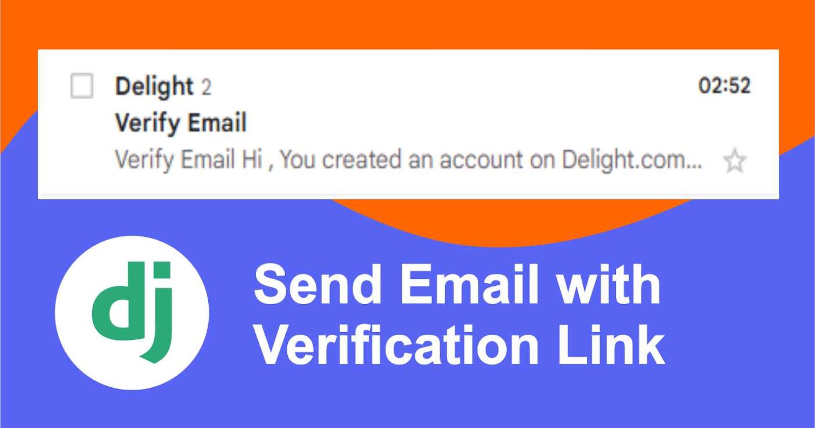How to Send Email with Verification Link in Django