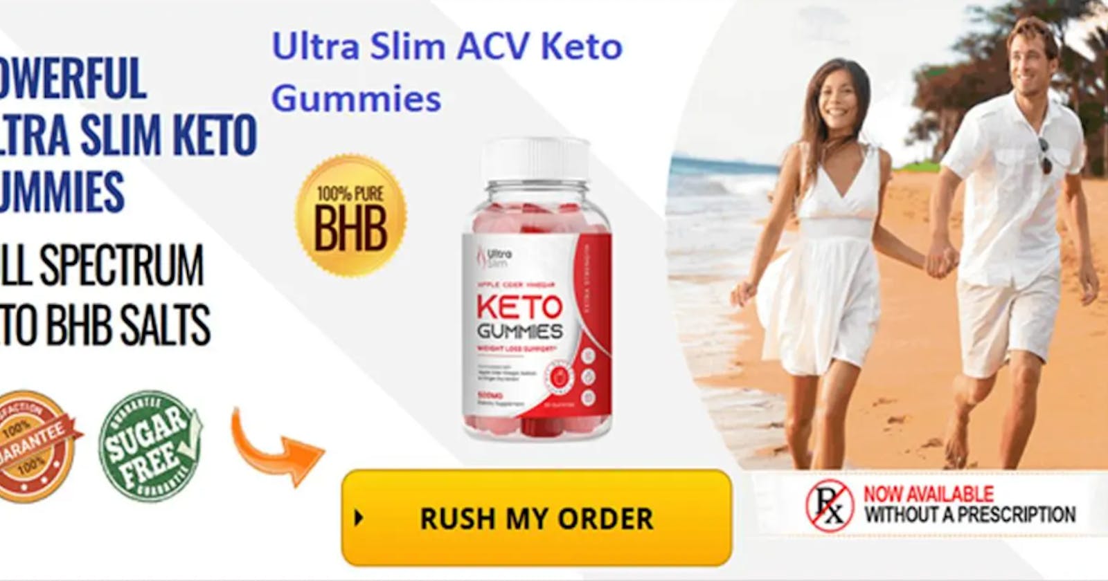 Ultra Slim ACV Keto Gummies Weight Loss Reviews?