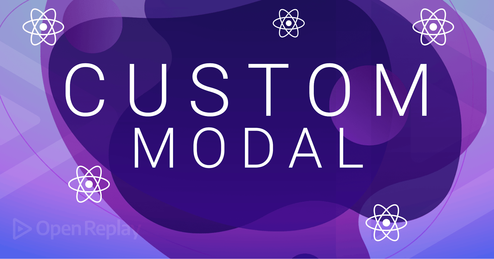 Creating Easy Custom Modals With React