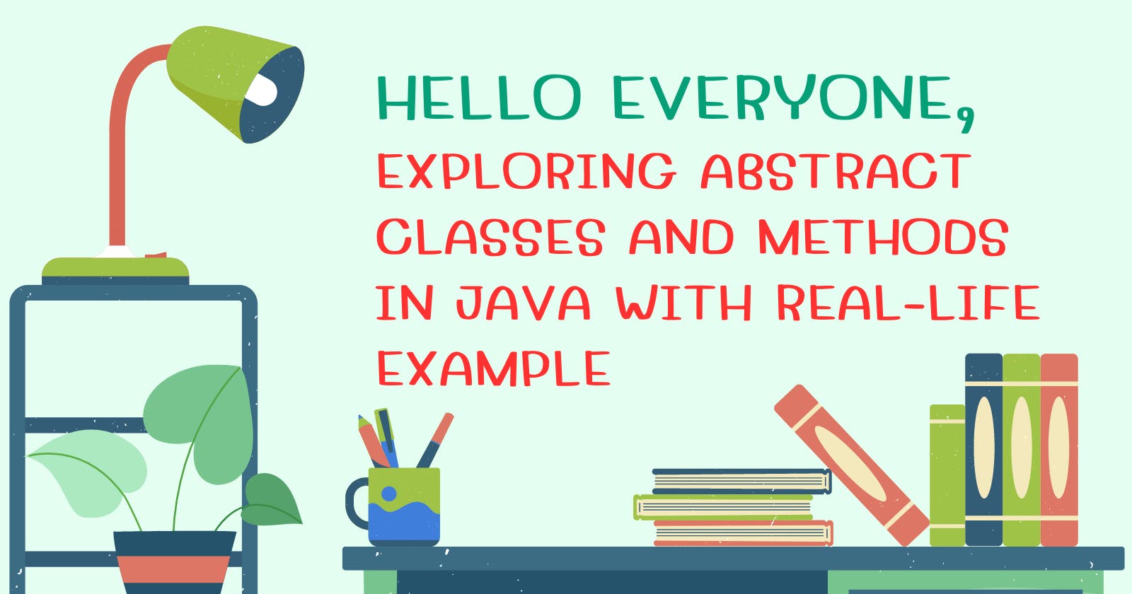 Exploring Abstract Classes and Methods in Java with Real-Life Example