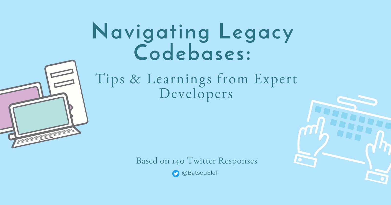 Navigating Legacy Codebases: Tips & Learnings from Expert Developers