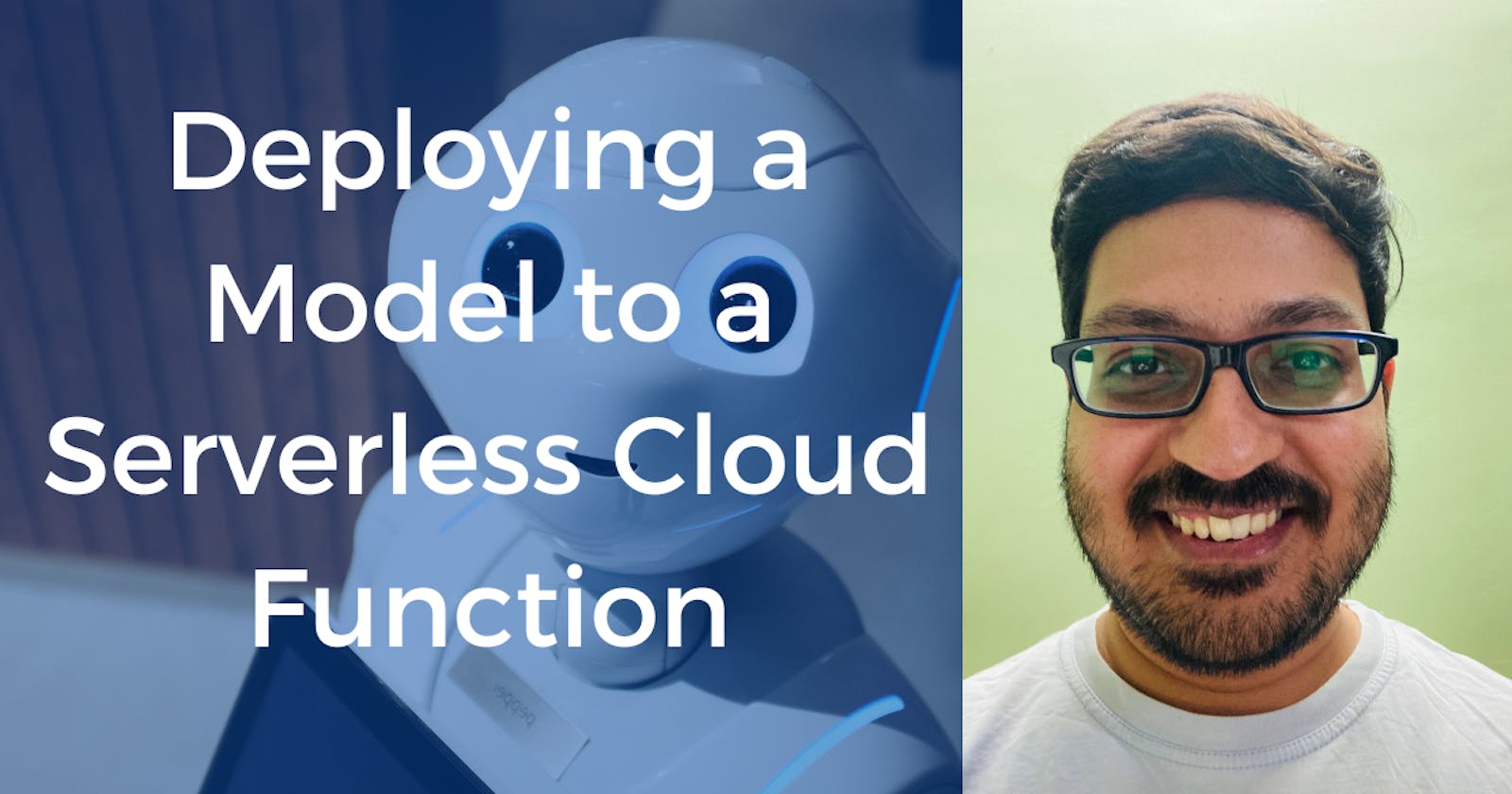 Deploying a Model to a Serverless Cloud Function