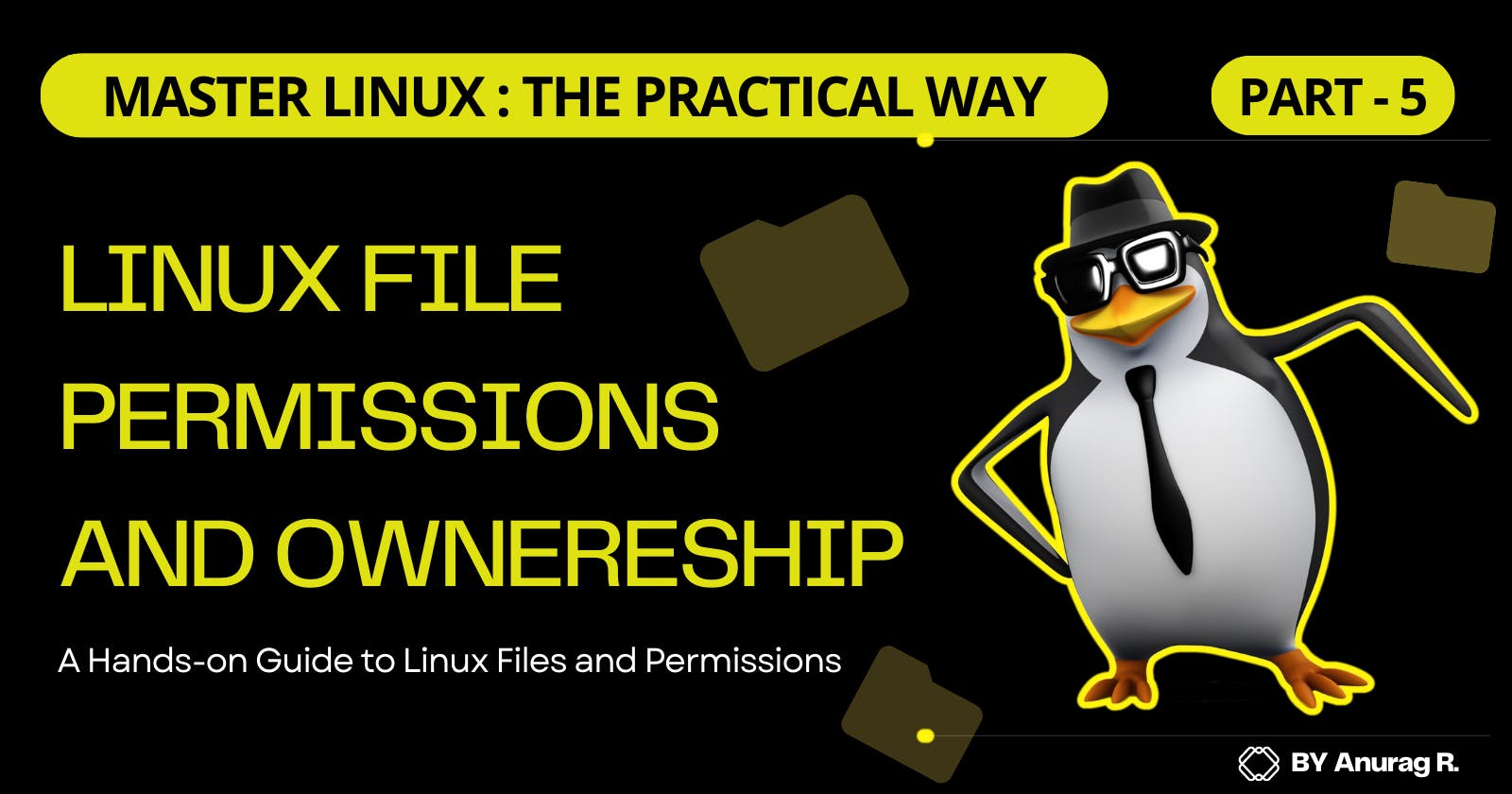 Linux File Permissions and Ownership