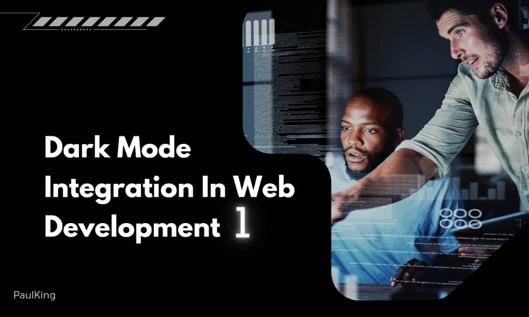 DARK MODE INTEGRATION IN WEB DEVELOPMENT