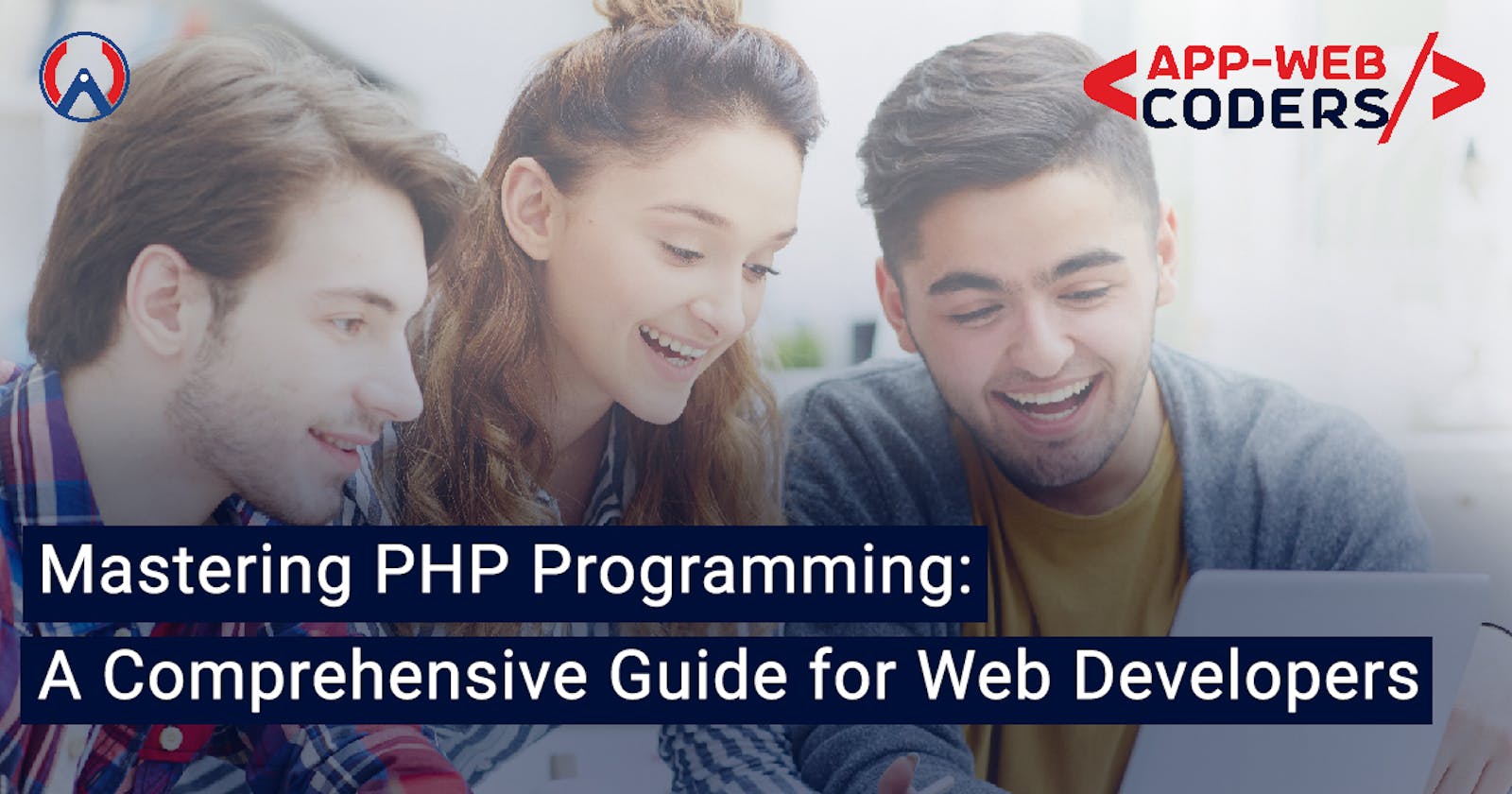 Mastering PHP Programming: A Comprehensive Guide for Web Developers