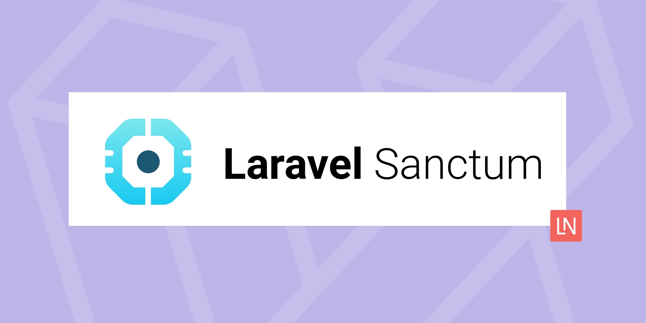 Effortless Multi-Authentication with Laravel Sanctum: A Swift Guide for Seamless Implementation