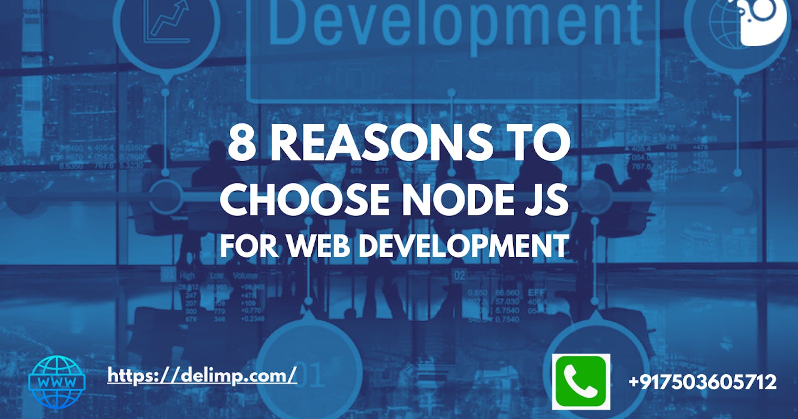 8 Reasons to Choose Node Js for Web Development