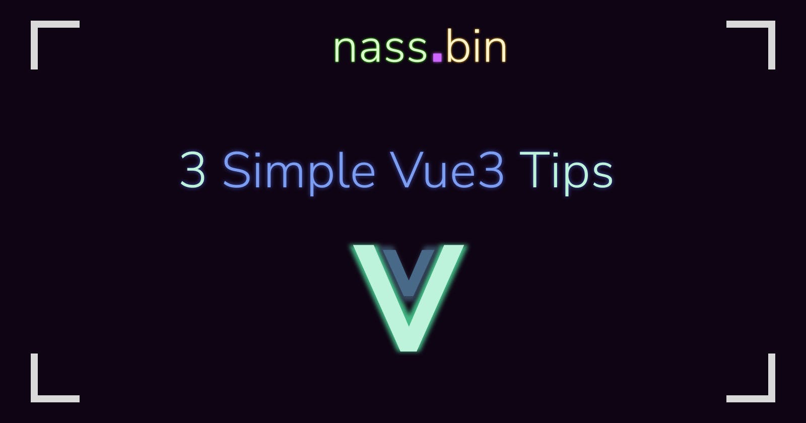 📚 3 Simple Vue3 Tips 📚