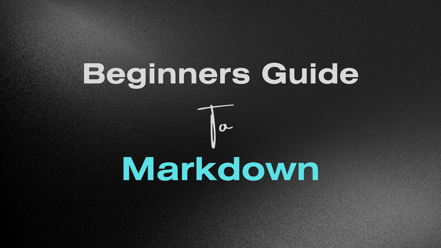 Beginners guide to Markdown