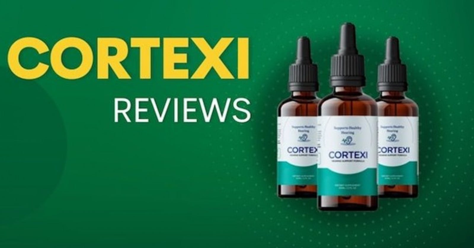 Cortexi Reviews :– Shocking Customer Side Effect Complaints Revealed!