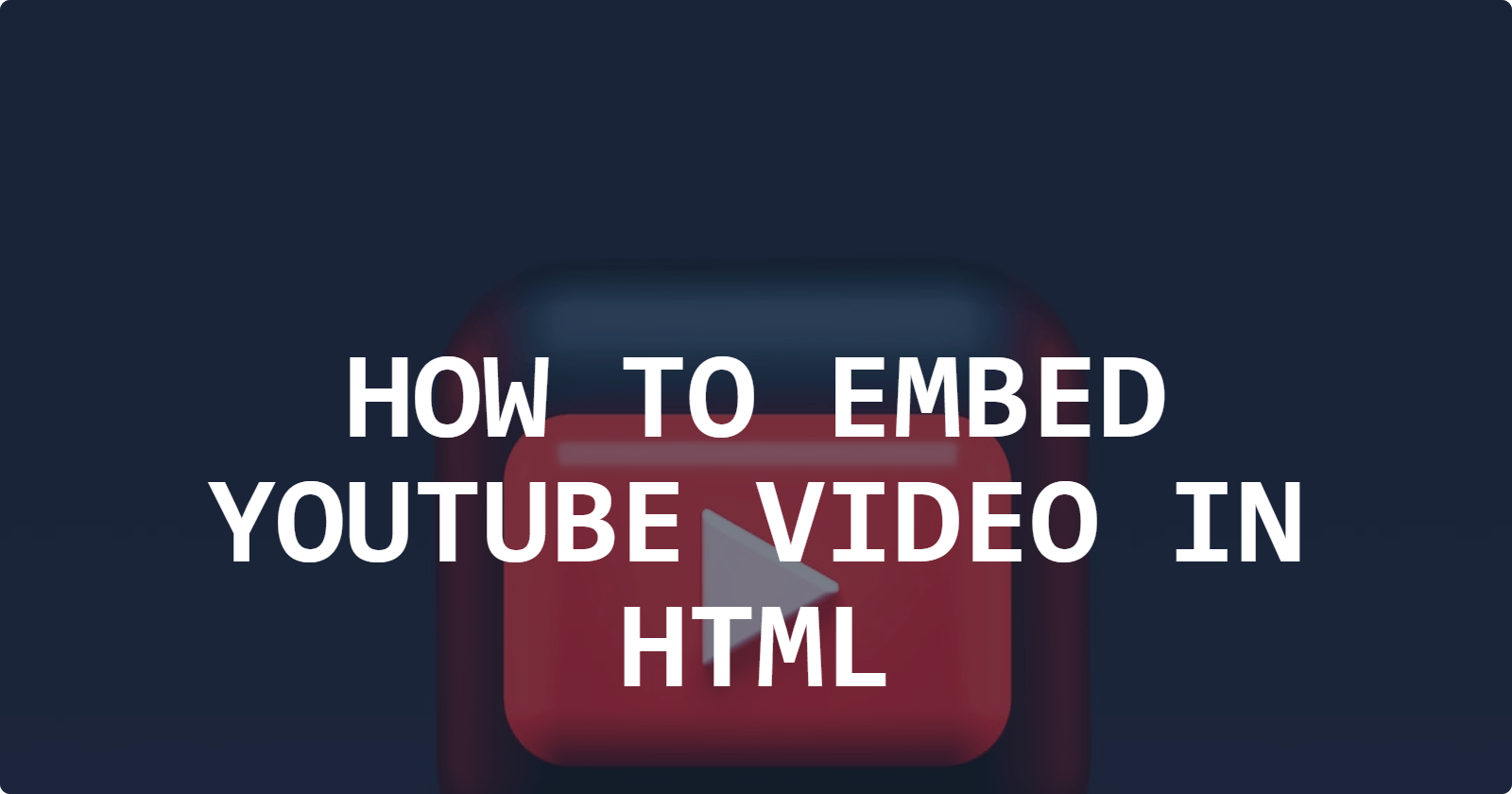 How To Attach Youtube Videos In Html Files