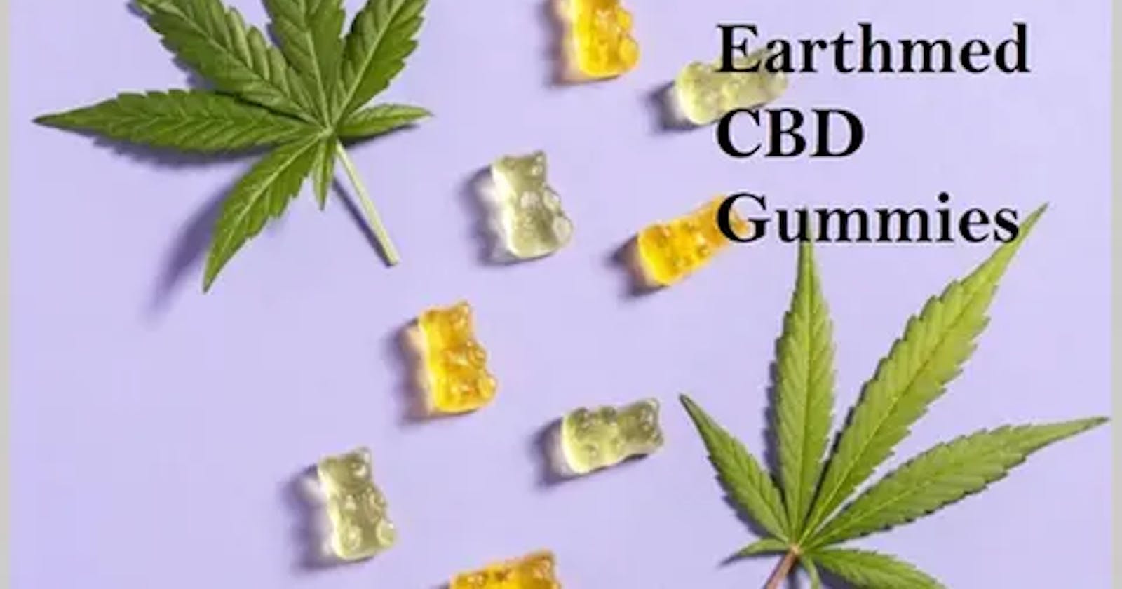 Earth Med CBD Gummies Reviews | Is It Safe Or Not?