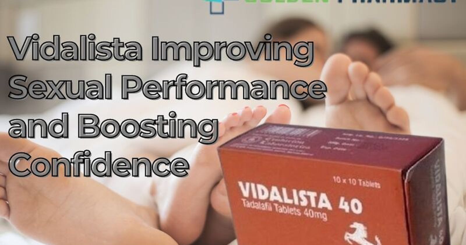 The Ultimate Guide to Vidalista 40mg: Dosage, Effectiveness, and Side Effects