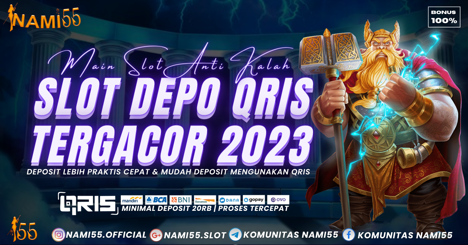 Nami55 : Slot Depo Qris Tergacor 2023
