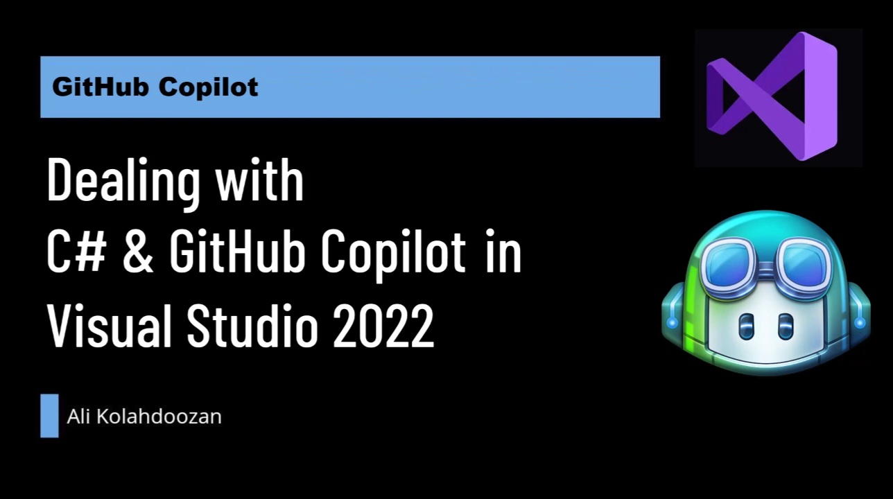 Dealing with  C# & GitHub Copilot in Visual Studio 2022