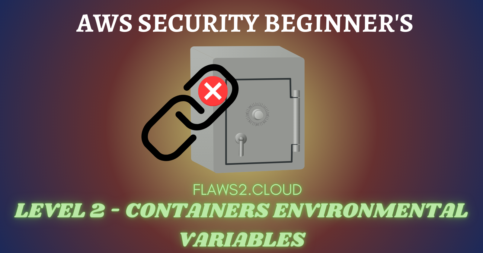 Level 2 - Containers Environmental Variables