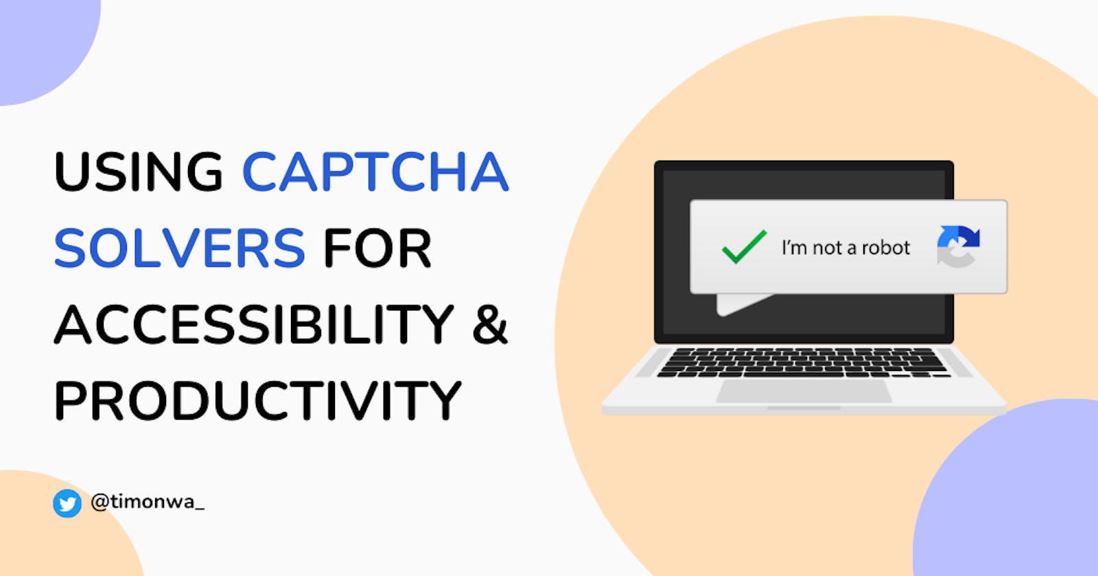 Using Captcha Solvers to Improve Web Accessibility & Work Productivity