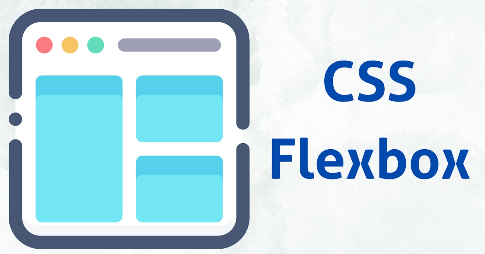 CSS Flexbox: A guide to building flexible layouts using Flexbox.