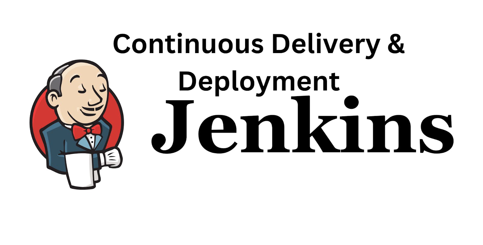 Jenkins Step-by-Step Guide on Crafting a Continuous Delivery and Deployment Pipeline