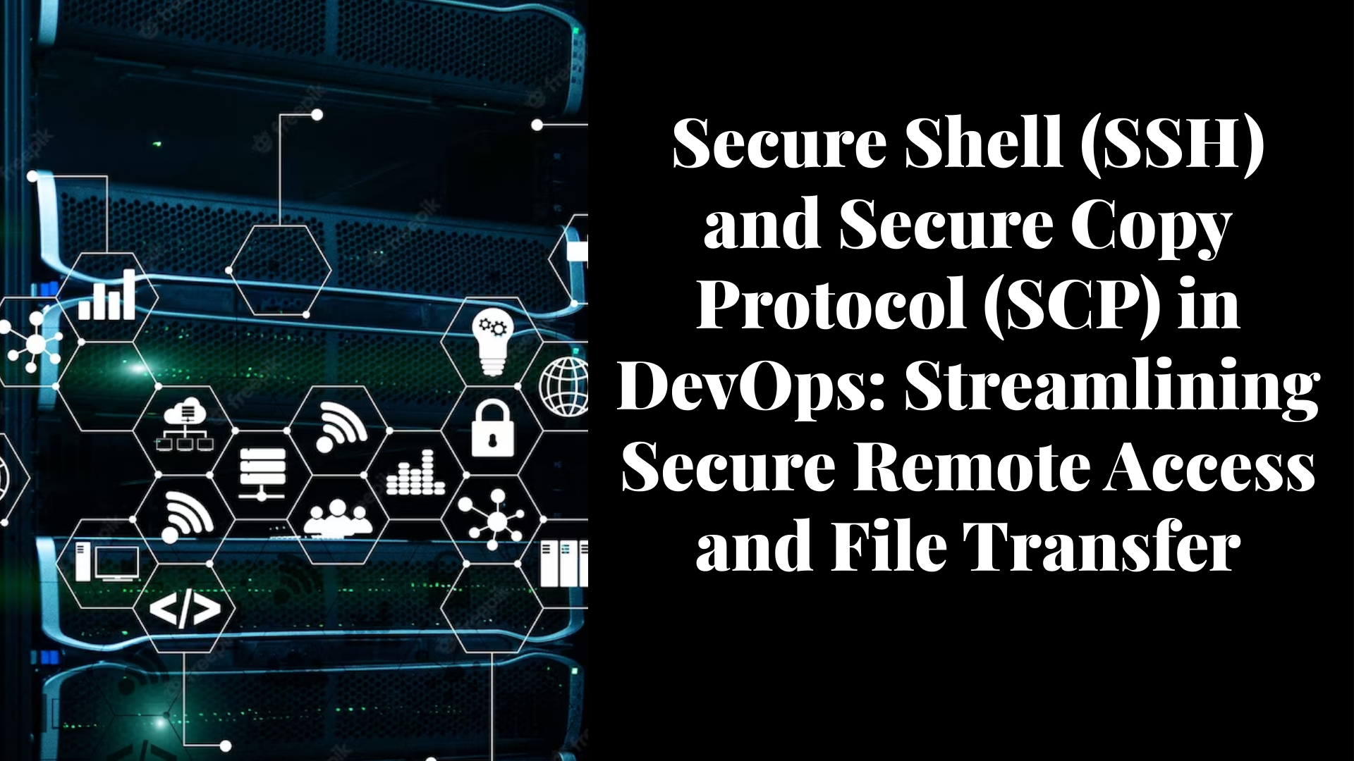 Secure Shell(SSH) and Secure Copy Protocol(SCP) in DevOps