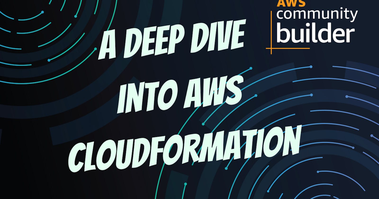Exploring AWS CloudFormation: Infrastructure as Code