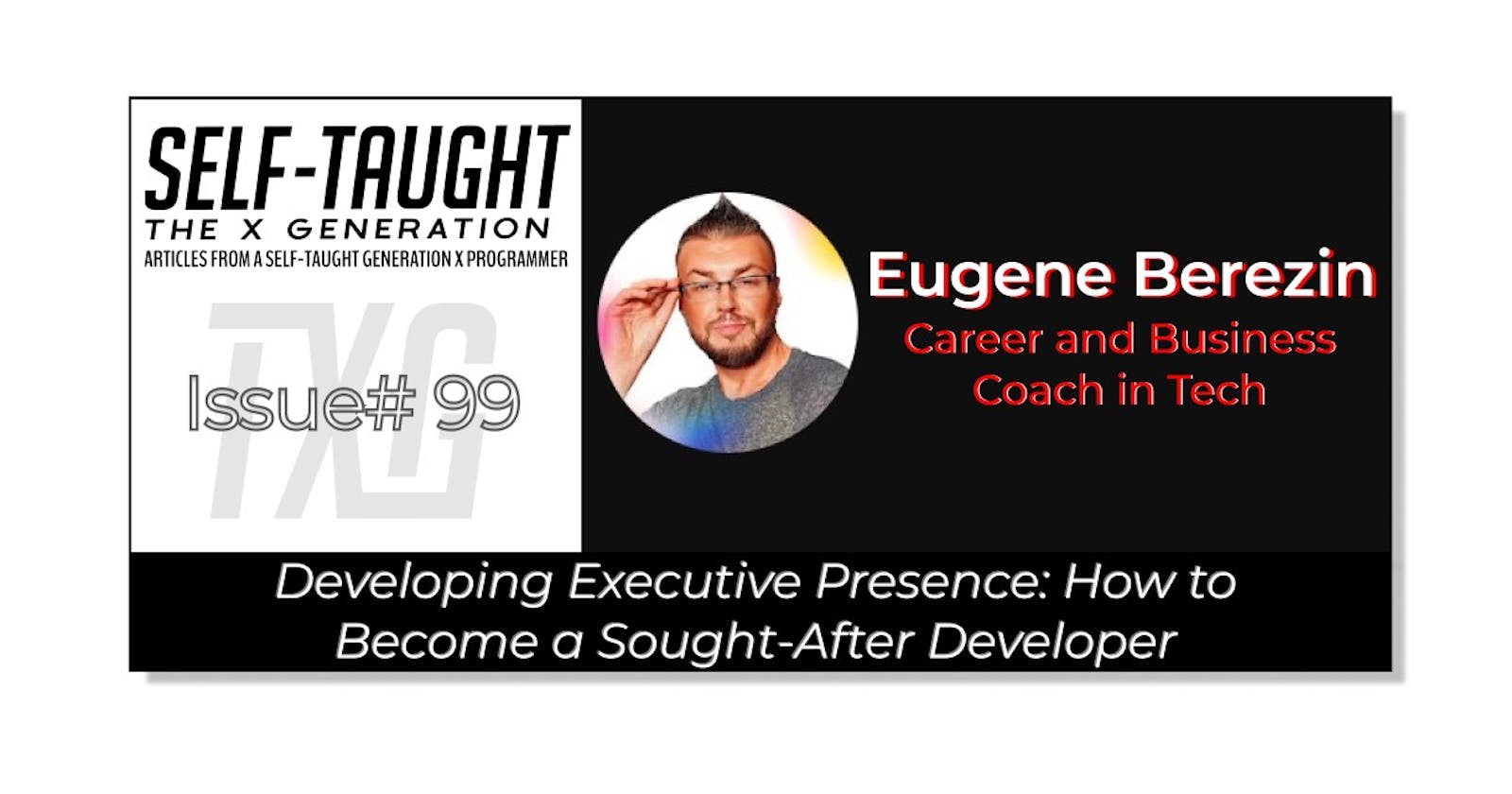 Developing Executive Presence: How to Become a Sought-After Developer