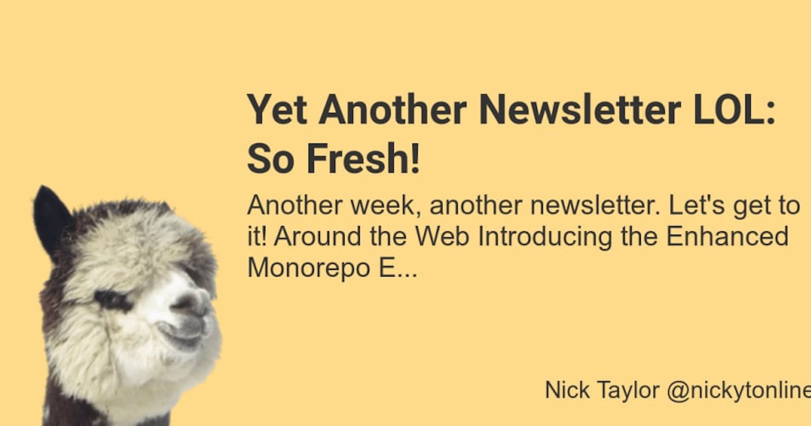 Yet Another Newsletter LOL: So Fresh!