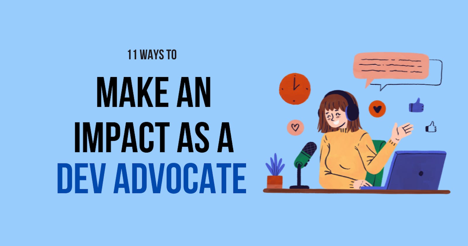 How to make an impact as a developer advocate
