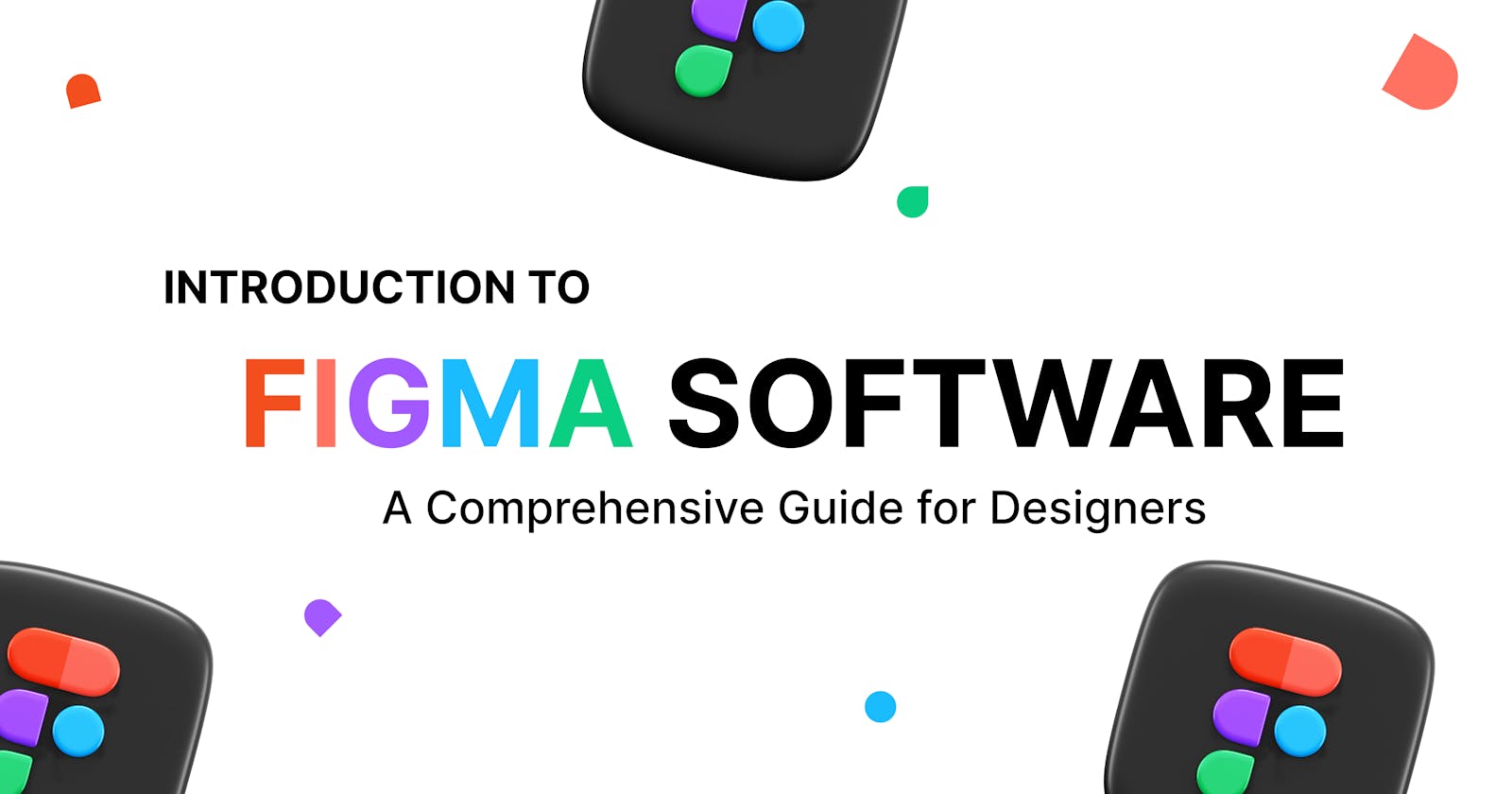 Introduction to Figma Software: A Comprehensive Guide for Designers