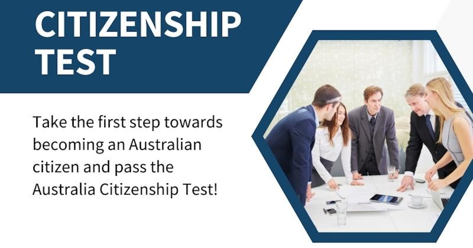 Why Australian Citizenship Test Preparation is Important