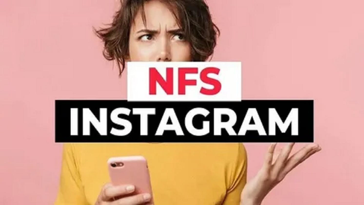 What Does "NFS" Mean on Instagram? 30 Eye-Opening Revelations!