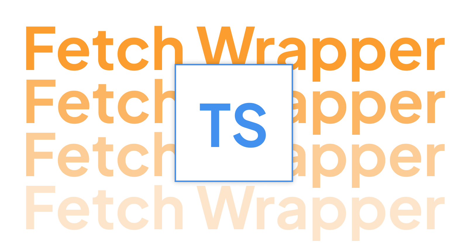 Fetch Wrapper for HTTP Requests in TypeScript