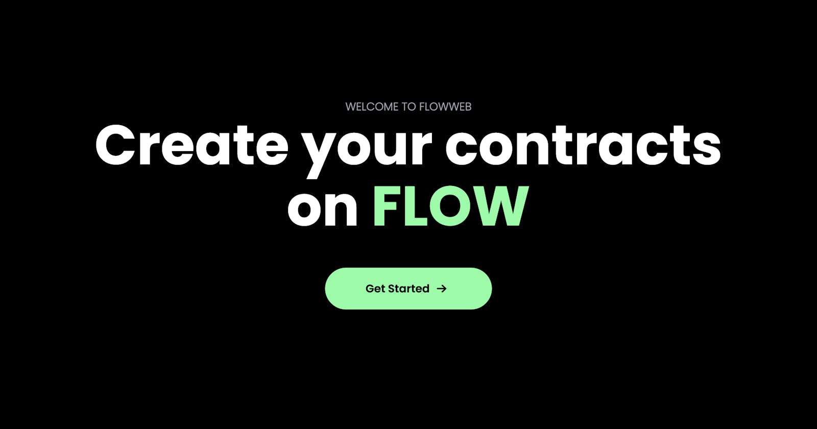 FLOWWEB: Bridging the Smart Contracts and Blockchain Enthusiasts Gap