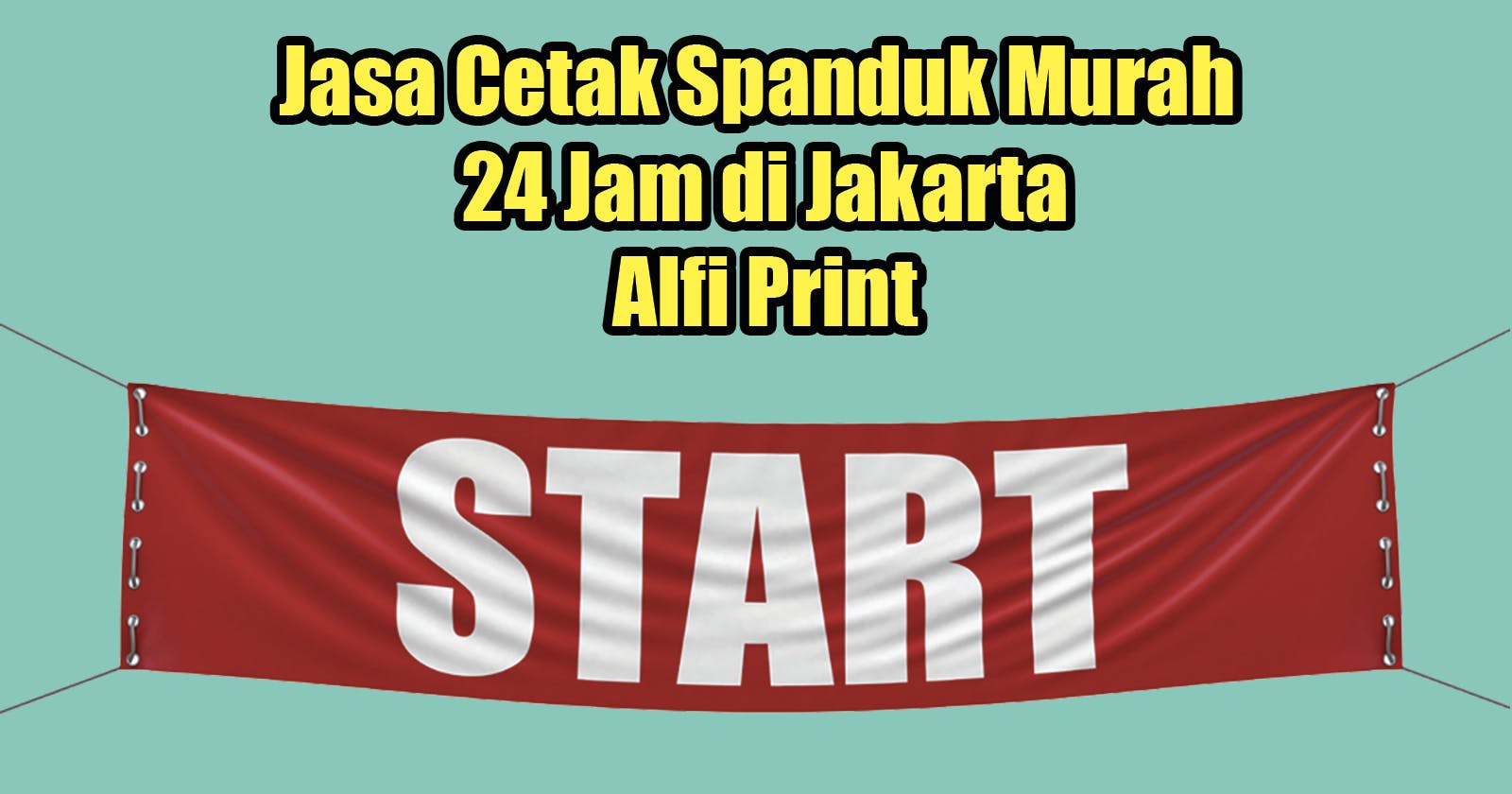Jasa Cetak Spanduk Murah 24 Jam di Jakarta di Alfi Print