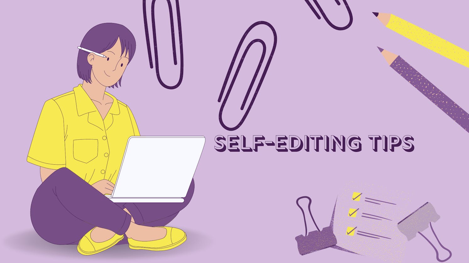 10 Essential Self-Editing Tips to Polish Your First Draft Like a Pro