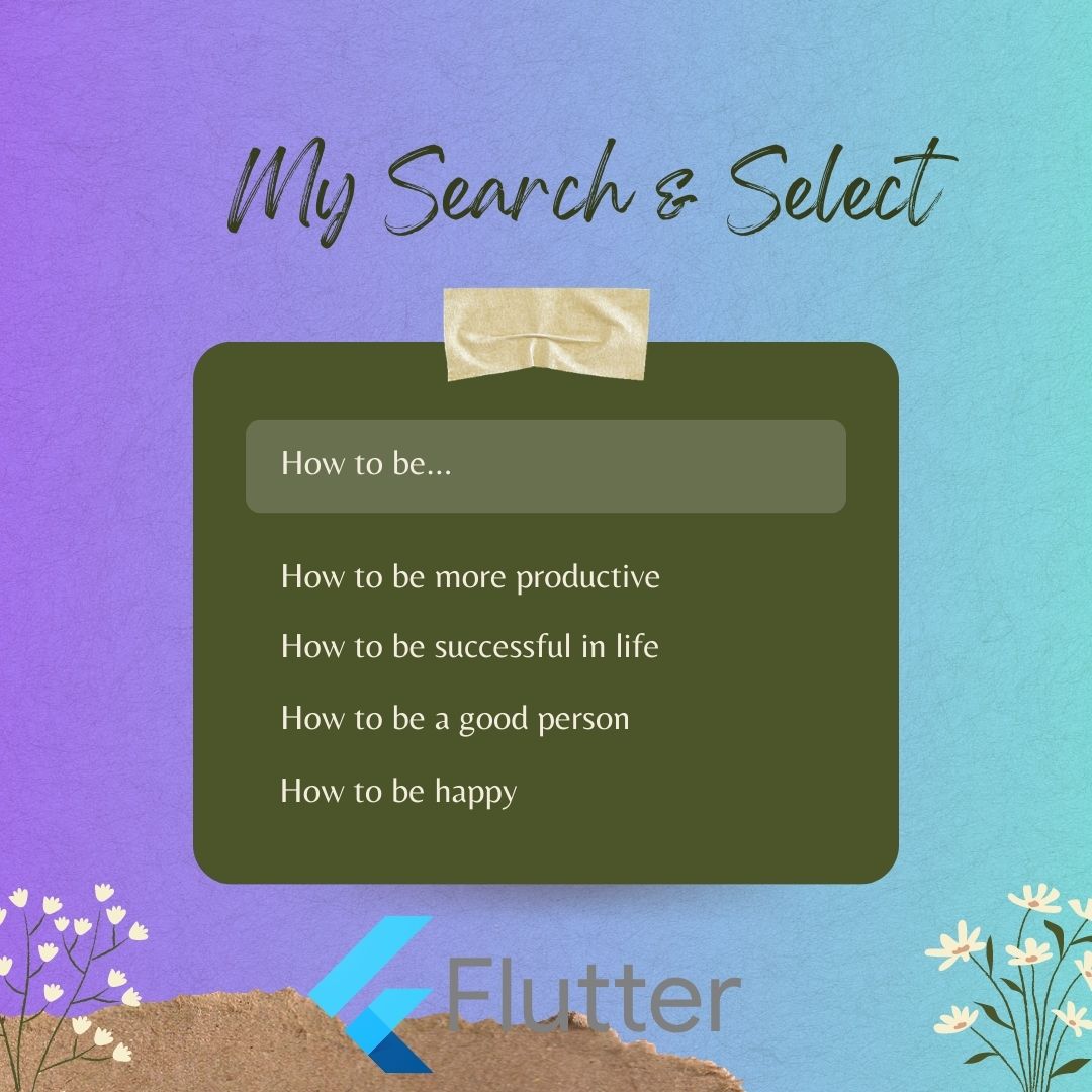 Building a Search and Select Field in Flutter