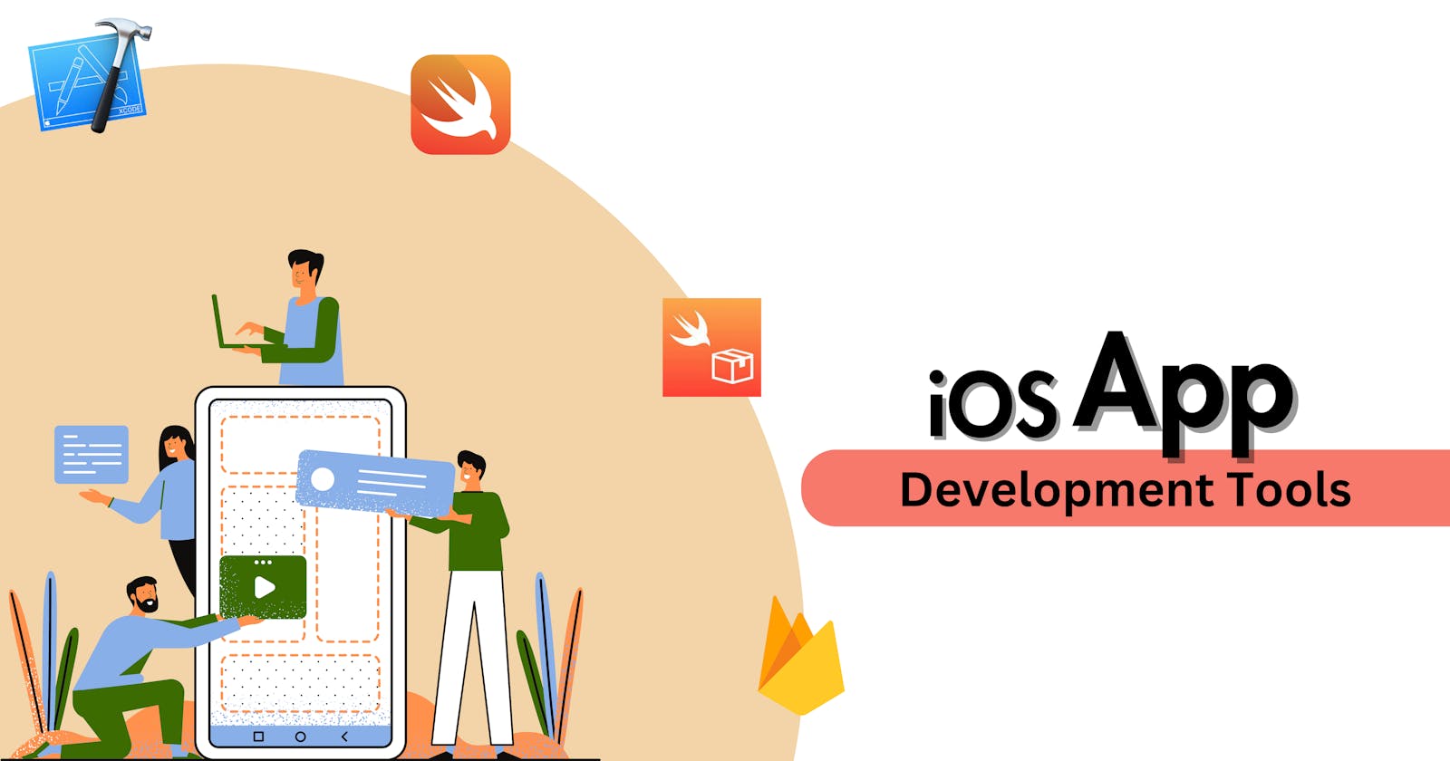 Top 10 iOS App Development Tools You Should Know