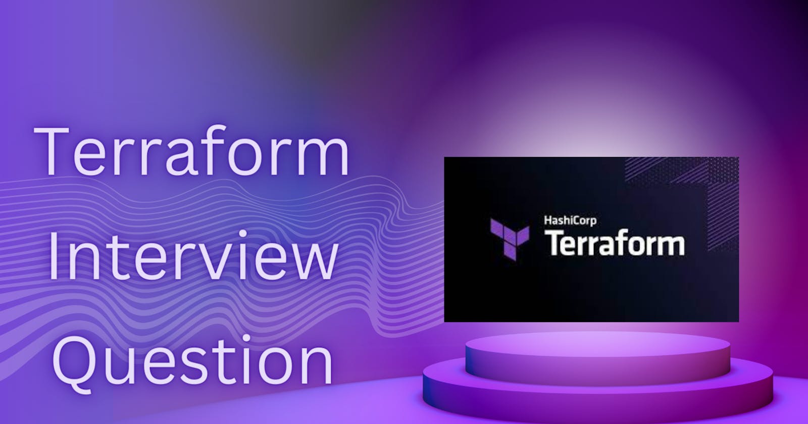 "Terraform Interview Essentials: Navigating Infrastructure Automation and Deployment"