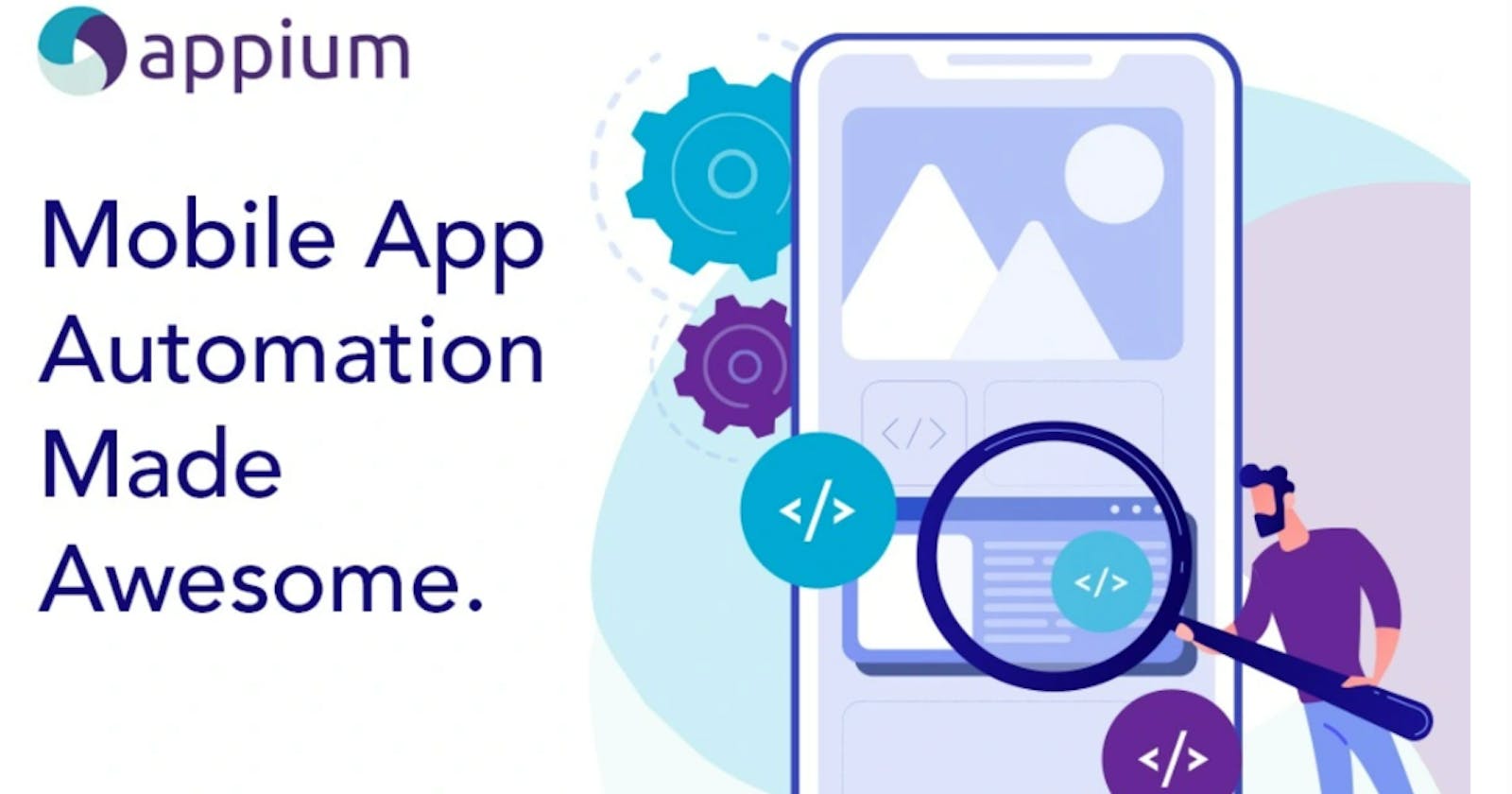 Using Appium To Testing Mobile Web Automation – What You Need To Know