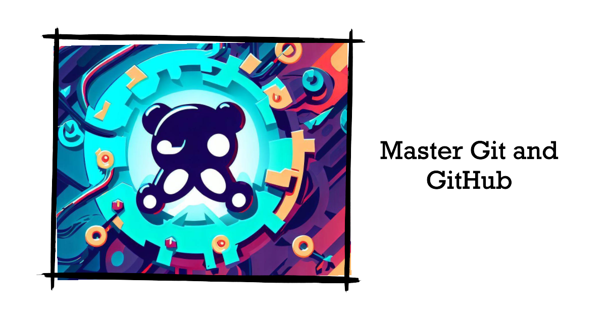 Advanced Git & GitHub for Aspiring Engineers: Mastering Essential Techniques