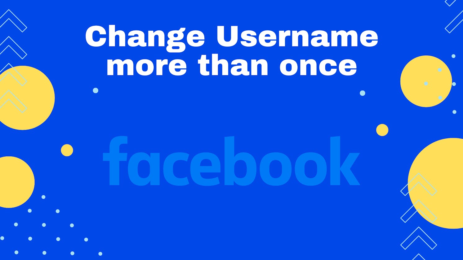 Change Facebook username more than once