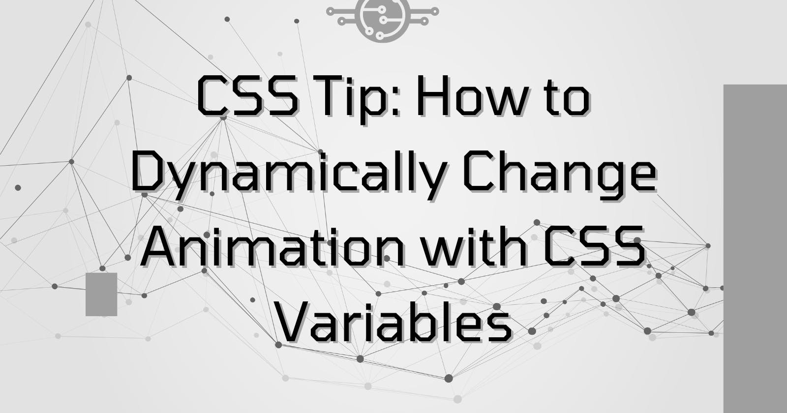 CSS Tip: How to Dynamically Change Animation with CSS Variables